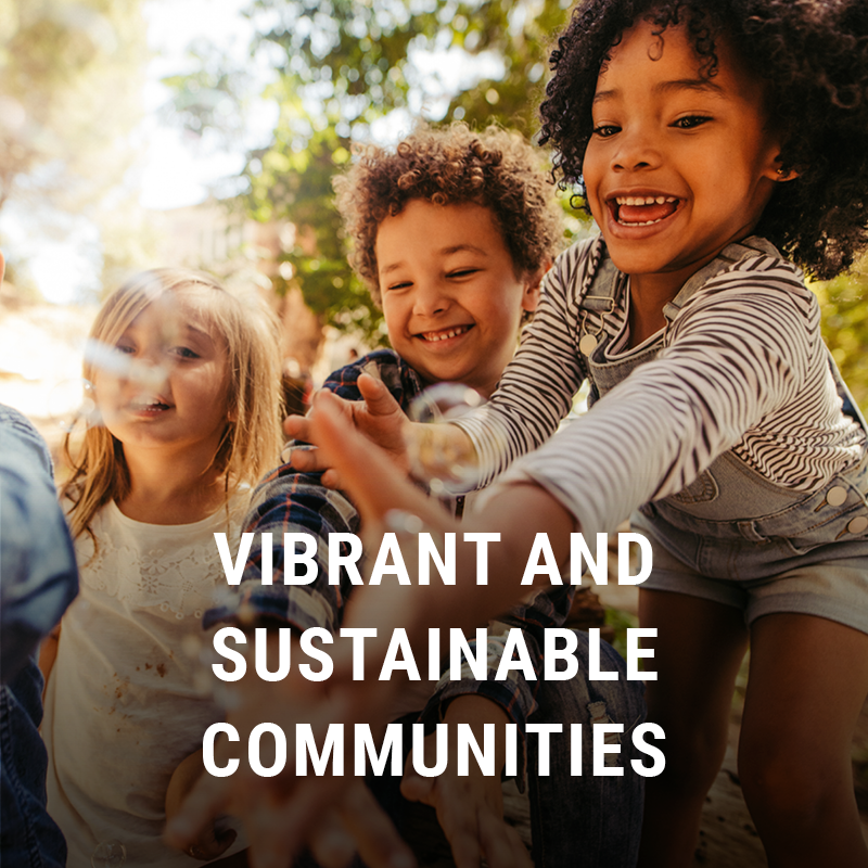Vibrant and Sustainable Communities