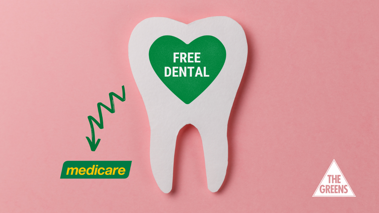 Dental into Medicare Australian Greens