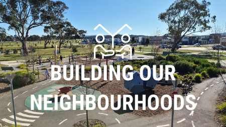 Building our Neighbourhoods