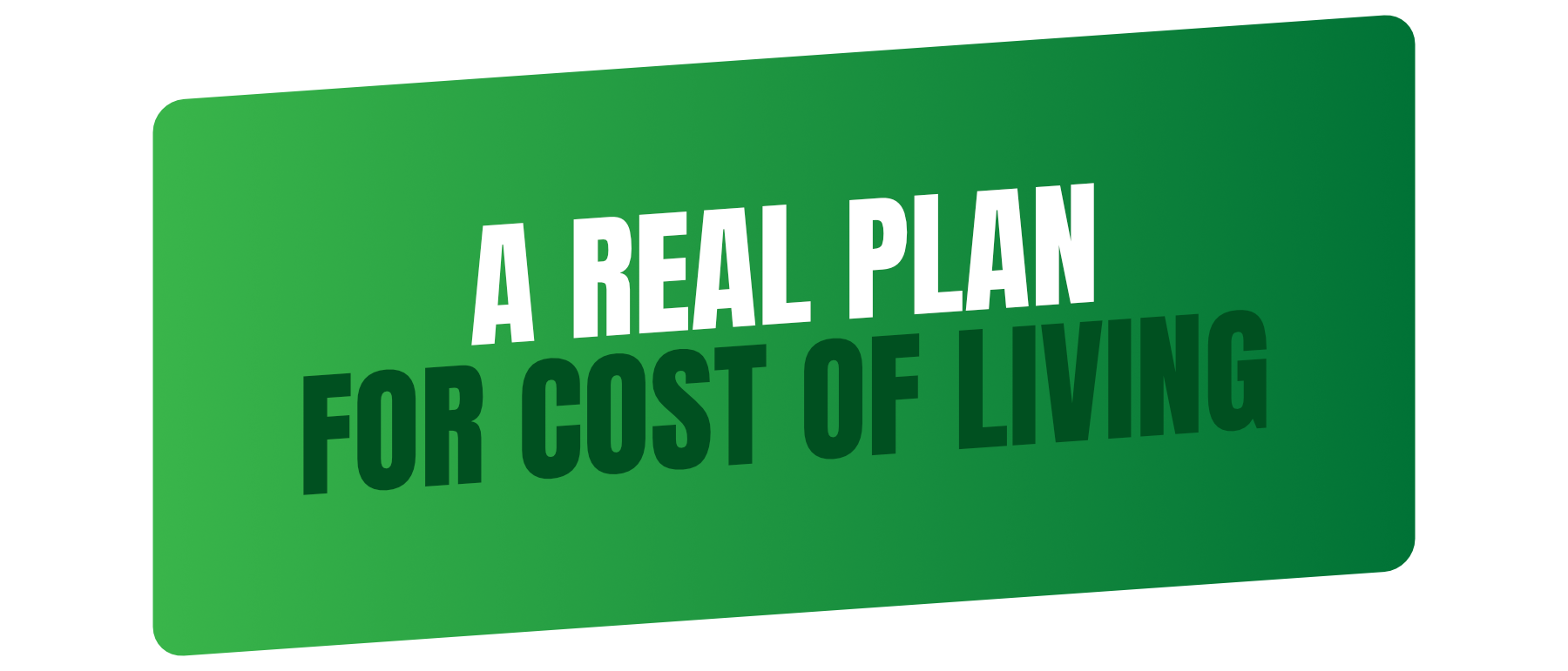 'A Real Plan for Cost of Living'